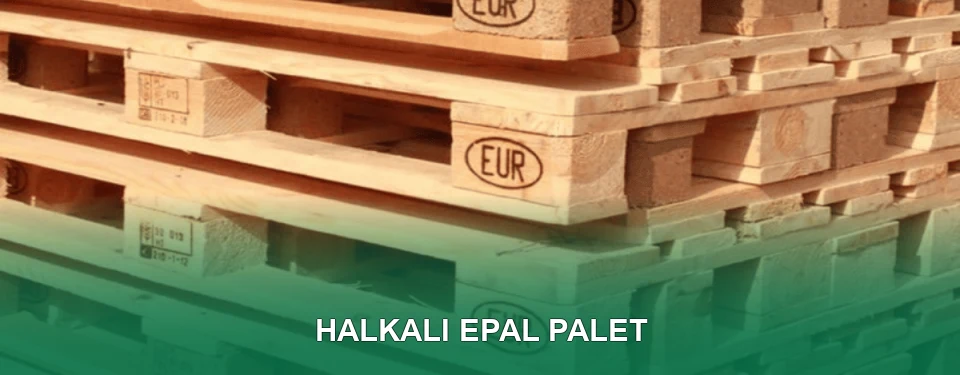Halkalı EPAL Palet Satışı